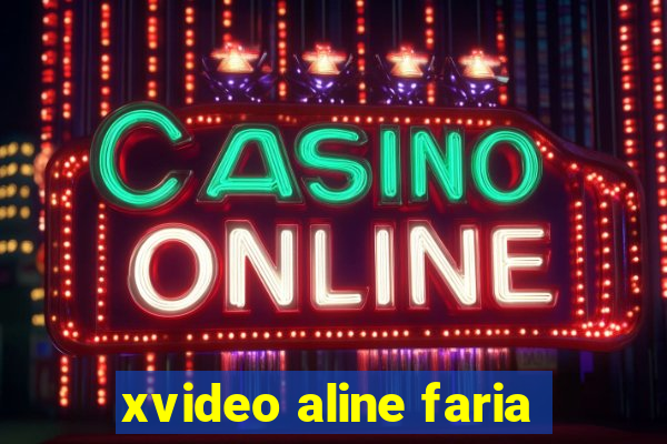 xvideo aline faria